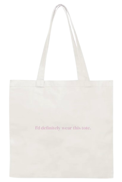 “If I Was a Girl” Tote Bag